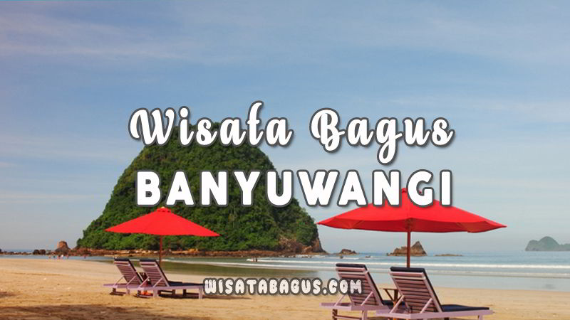 Tempat Wisata di Banyuwangi